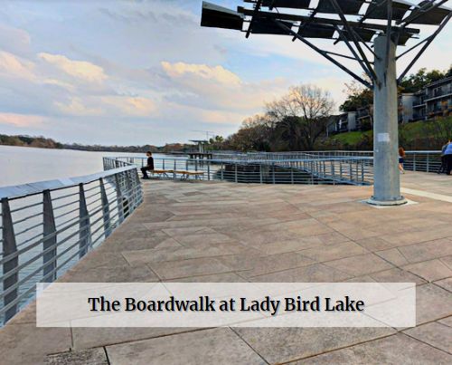 The Boardwalk at Lady Bird Lake