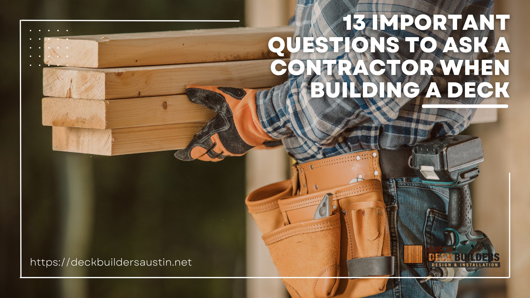 13 Important Questions to Ask a Contractor When Building a Deck