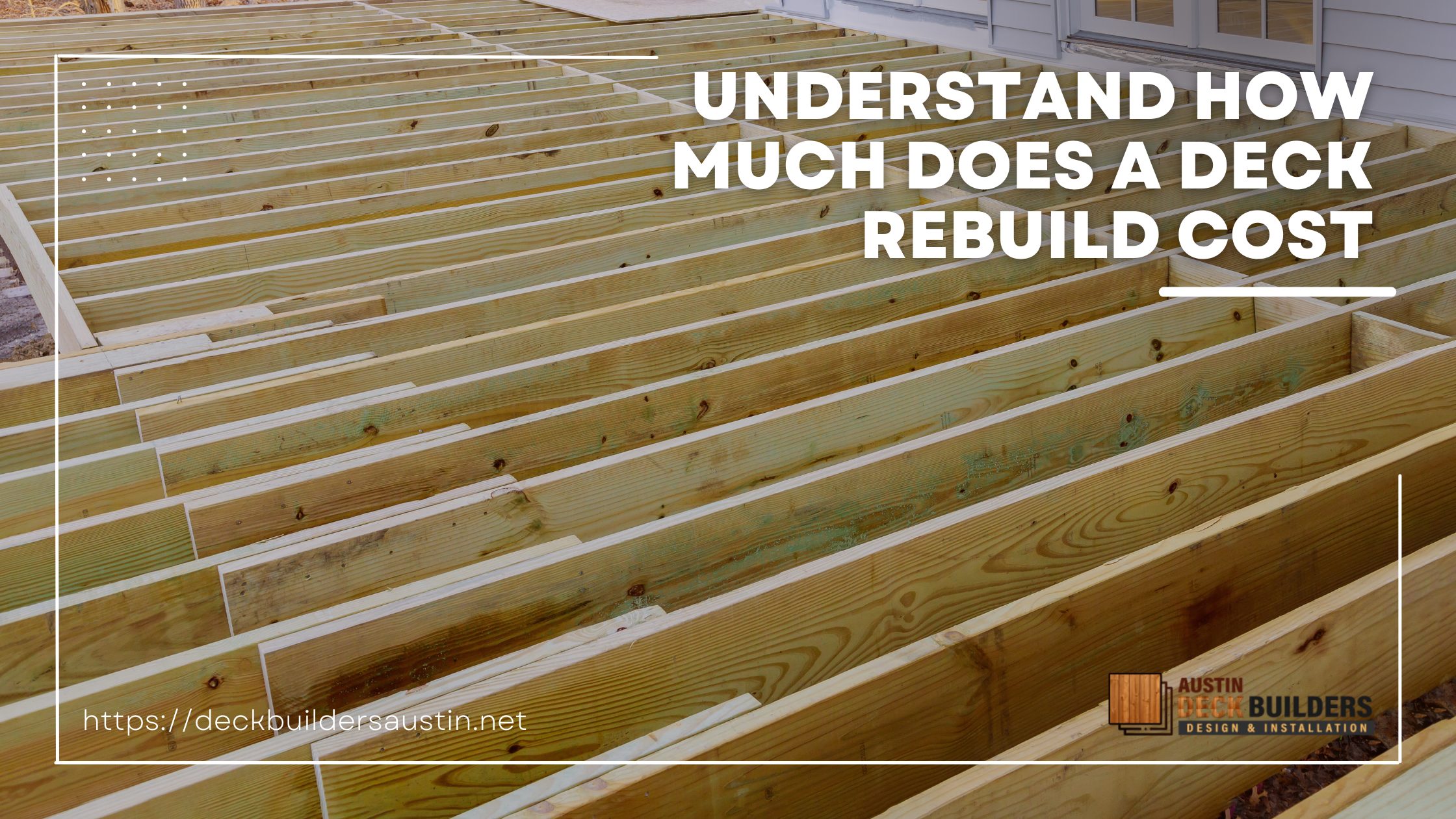 Understand How Much Does a Deck Rebuild Cost