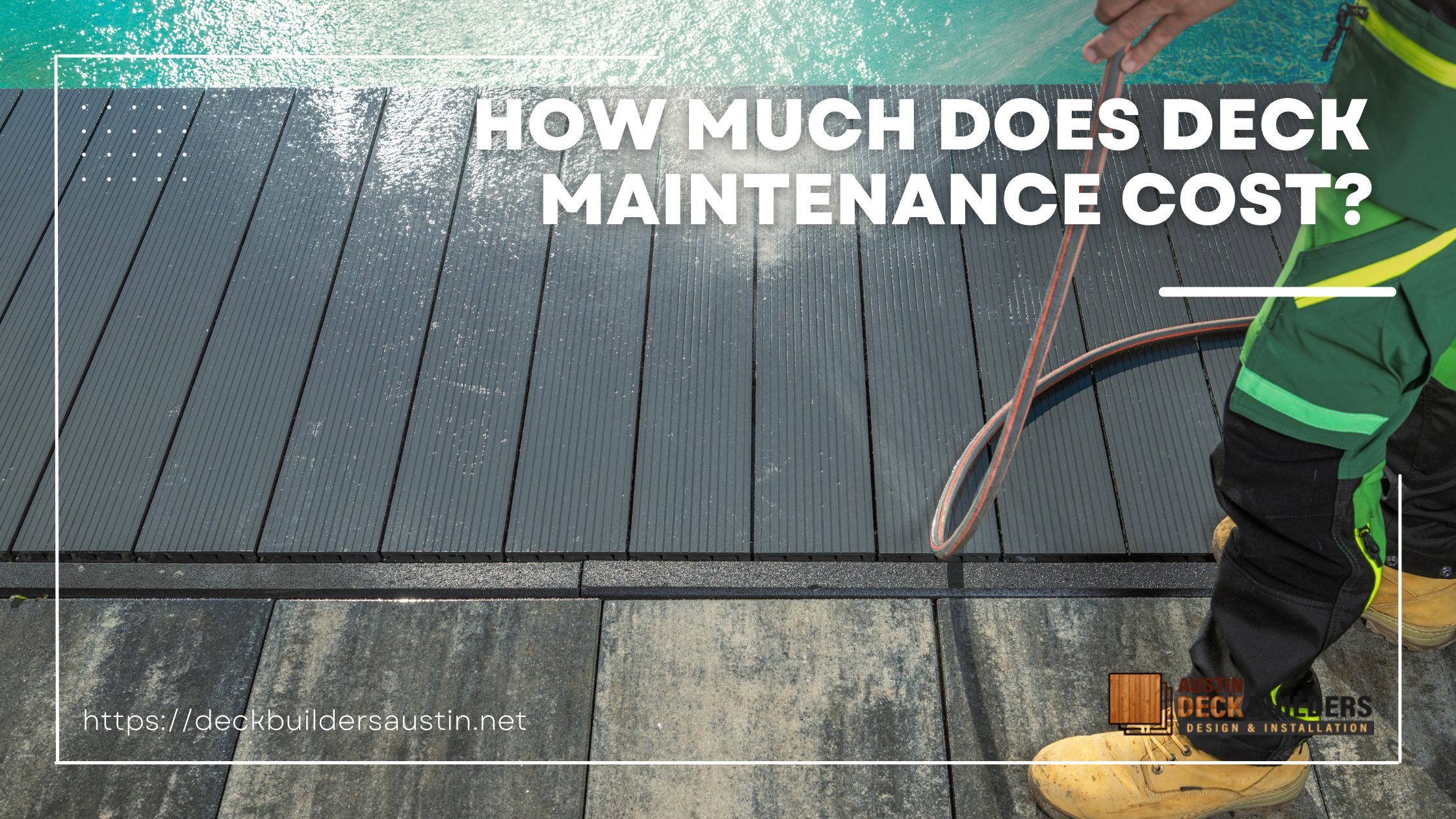 How Much Does Deck Maintenance Cost?