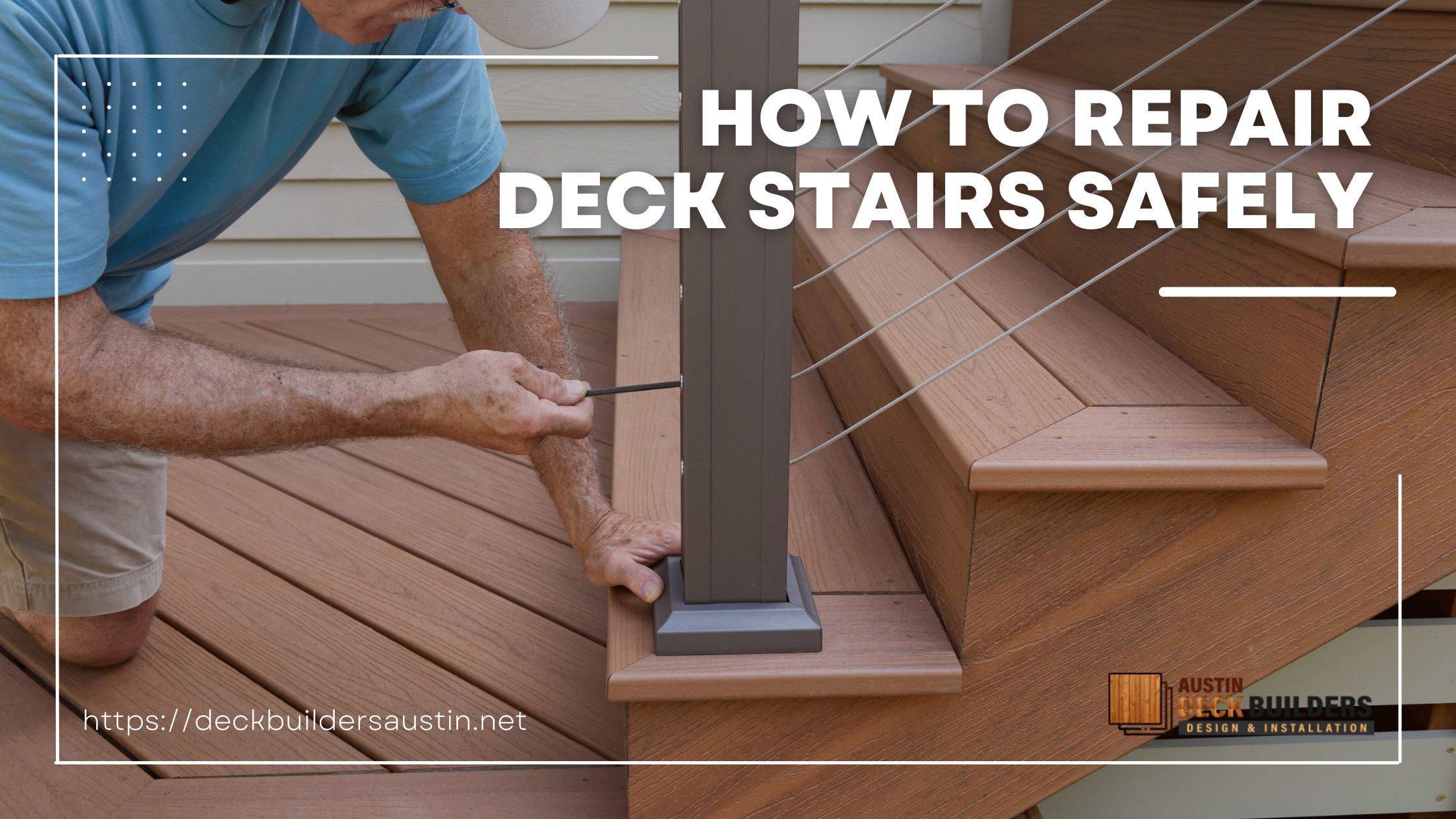 How to Repair Deck Stairs Safely